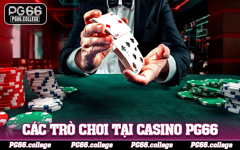 Các trò chơi tại Casino PG66