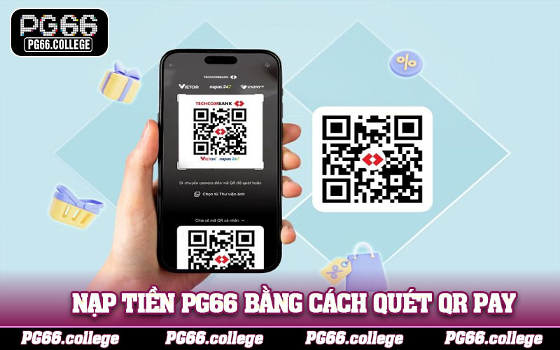 Nạp tiền PG66 bằng cách quét QR Pay