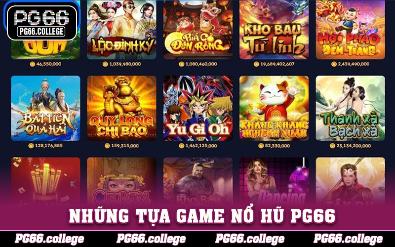 Những tựa game nổ hũ PG66 hấp dẫn nhất năm 2025