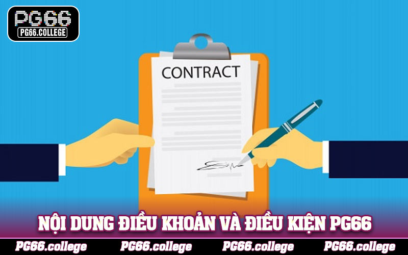 Nội dung điều khoản và điều kiện PG66