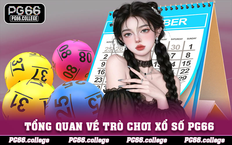 Tổng quan về trò chơi xổ số PG66